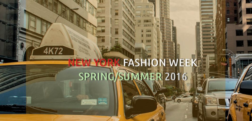 NEW YORK FASHION WEEK SPRING SUMMER 2016