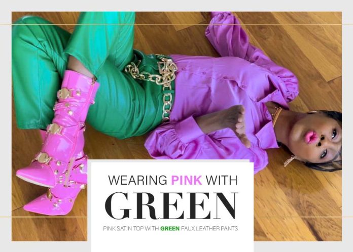 Wearing pink with green magenta pink satin top green faux leather pants