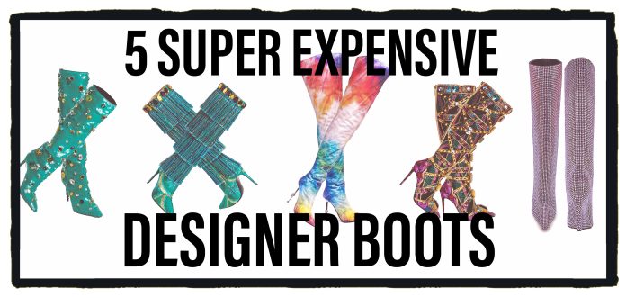 5 pairs of super expensive designer thigh high knee high over the knee boots